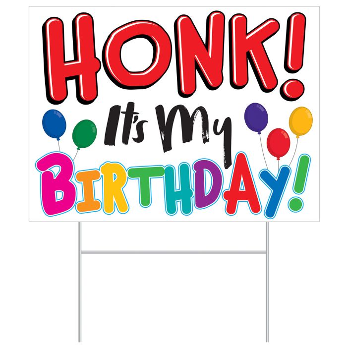 Plastic Honk! It's My Birthday!Yard Sign