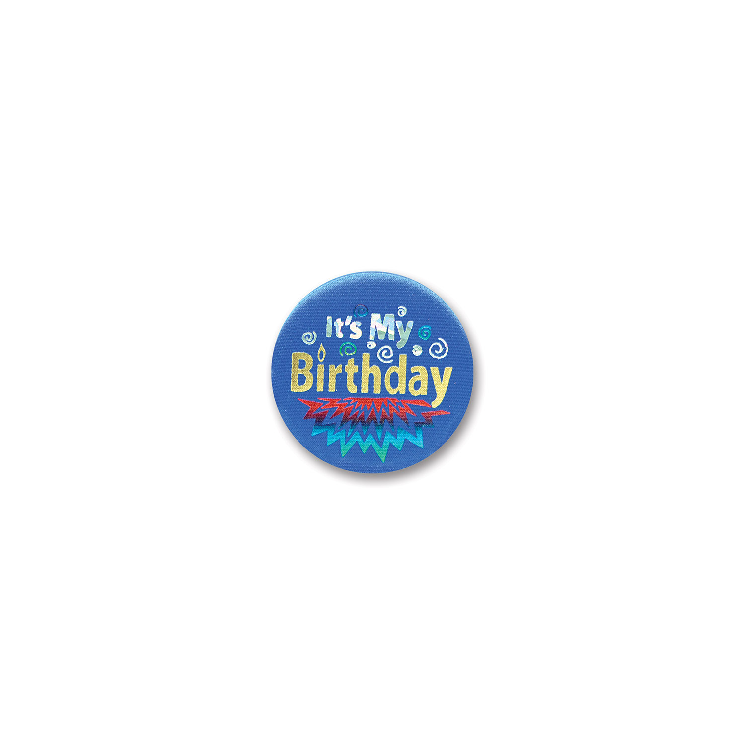 BLUE It's My Birthday Satin Button