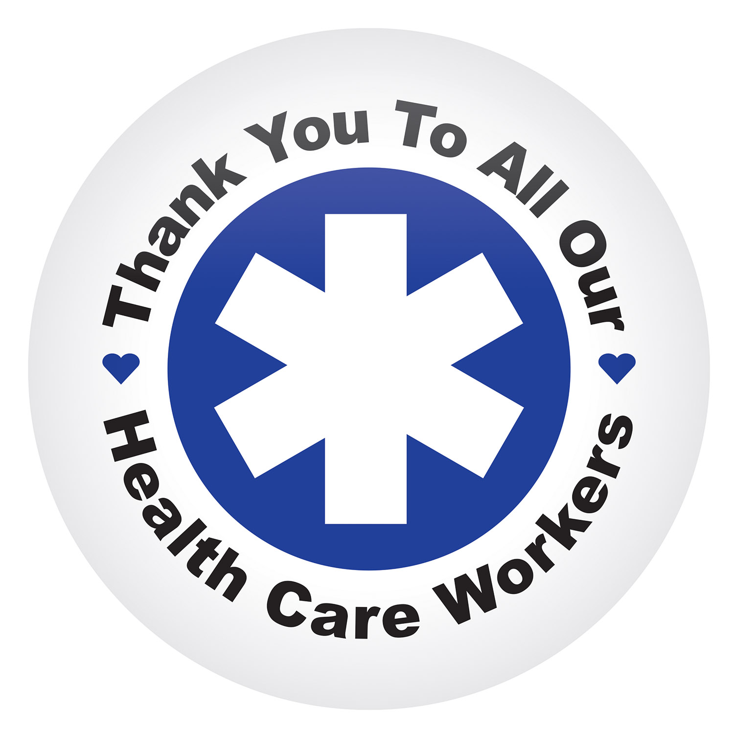 TY To All Our Health CARE Workers Button